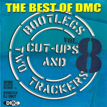 The Best of DMC: Bootlegs, Cut‐Ups and Two Trackers, Volume 8 by Various Artists - album cover