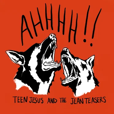 AHHHH! by Teen Jesus and the Jean Teasers - album cover