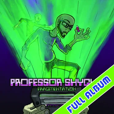 Fragmentation by Professor Shyguy - album cover