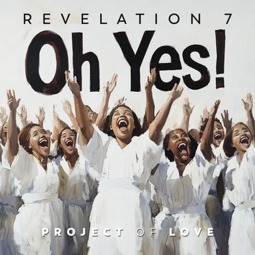 Revelation 7 - Oh Yes! by Project Of Love - album cover