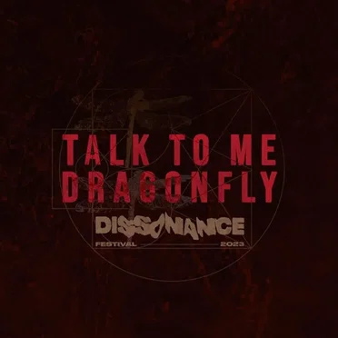 Talk to Me, Dragonfly! (live at Dissonance Festival)