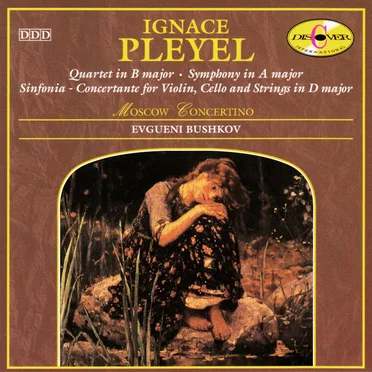 Quartet in B major / Symphony in A major / Sinfonia Concertante for Violin, Cello and Strings in D major