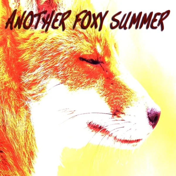 Another Foxy Summer