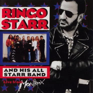 Ringo Starr and His All Starr Band, Volume 2: Live From Montreux