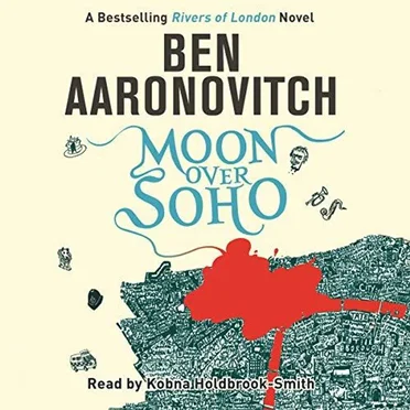 Moon over Soho by Ben Aaronovitch - album cover