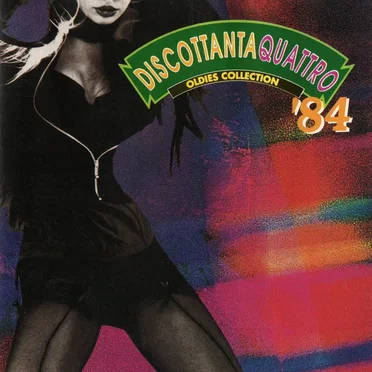 Discottantaquattro ’84: Oldies Collection by Various Artists - album cover