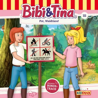 Bibi & Tina, Folge 111: Pst, Waldtiere! by Bibi & Tina - album cover