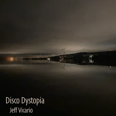 Disco Dystopia by Jeff Vicario - album cover