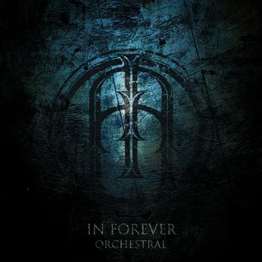 In Forever (Orchestral Version)