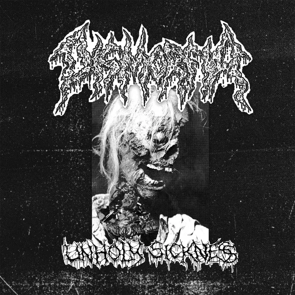 Unholy Sickness