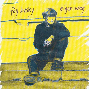 Eigen weg by Fay Lovsky - album cover