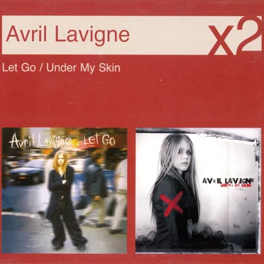 Let Go / Under My Skin