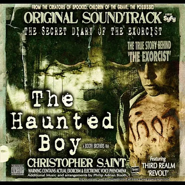 The Haunted Boy: The Secret Diary of The Exorcist