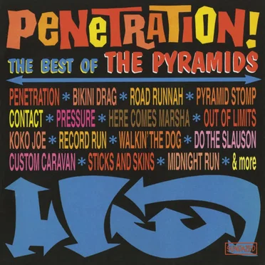 Penetration! The Best Of The Pyramids