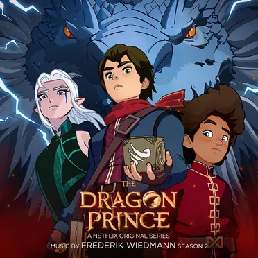 The Dragon Prince, Season 2: A Netflix Original Series Soundtrack