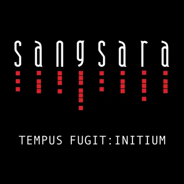Tempus Fugit: Initium by Sangsara - album cover