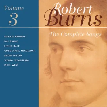 The Complete Songs of Robert Burns, Volume 3 by Various Artists - album cover