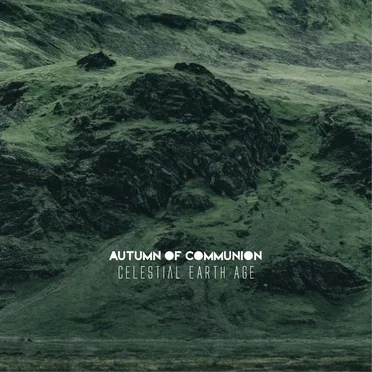 Celestial Earth Age by Autumn of Communion - album cover
