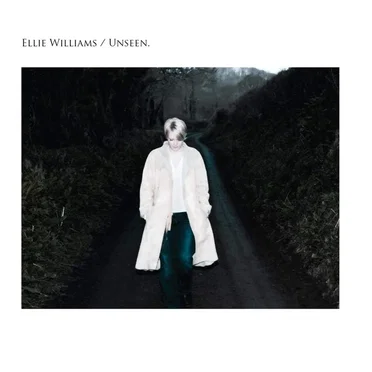 Unseen by Ellie Williams - album cover