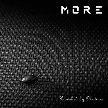 Provoked by Motions