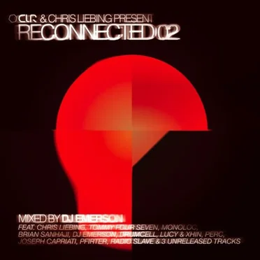 CLR & Chris Liebing Present "Reconnected 02" by Various Artists - album cover