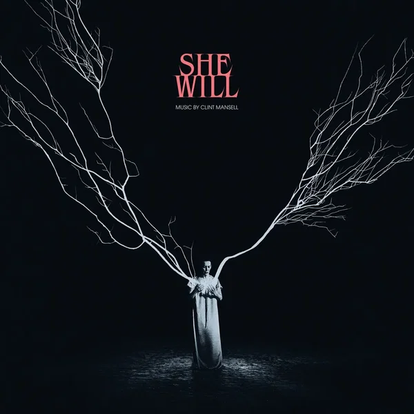 She Will: Original Motion Picture Soundtrack