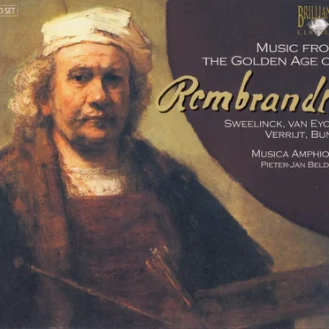 Music From the Golden Age of Rembrandt