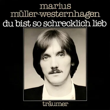 Du bist so schrecklich lieb (2000 Remaster)