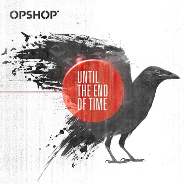 Until The End Of Time by Opshop - album cover