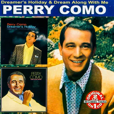 Dreamer’s Holiday / Dream Along With Me