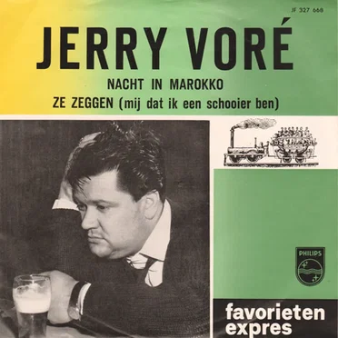 Nacht in Marokko / Ze zeggen (mij dat ik een schooier ben)