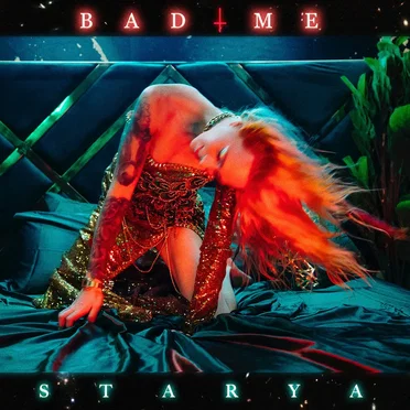 Bad Me by Starya - album cover