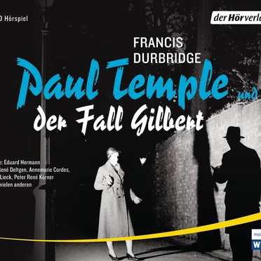 Paul Temple und der Fall Gilbert by Francis Durbridge - album cover