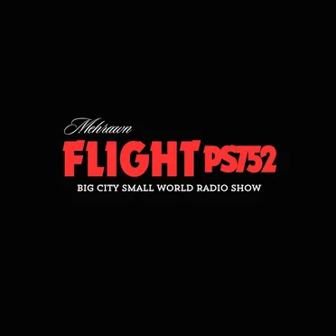 Flight Ps752 Big City Small World Radio Show by Mehrawn - album cover
