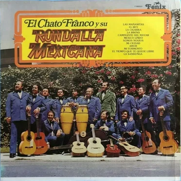 El Chato Franco y su Rondalla Mexicana by El Chato Franco y su Rondalla Mexicana - album cover