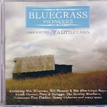 Bluegrass Pioneers by Various Artists - album cover