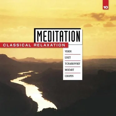 Meditation: Classical Relaxation, Volume 10 by Various Artists - album cover