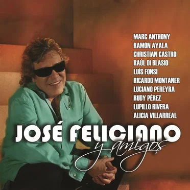 José Feliciano y amigos