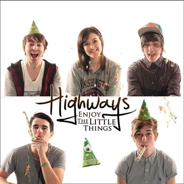 Enjoy the Little Things by Highways - album cover
