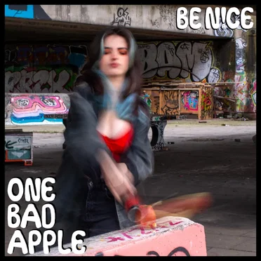 ONE BAD APPLE by BE N!CE - album cover