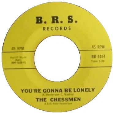 You're Gonna Be Lonely / No More by The Chessmen - album cover