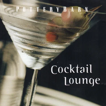 Pottery Barn: Cocktail Lounge by Various Artists - album cover