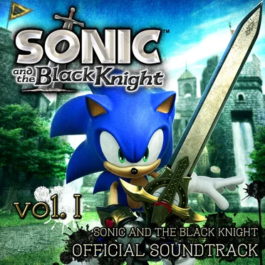 Sonic And The Black Knight Official Soundtrack, Vol. 1 by Various Artists - album cover