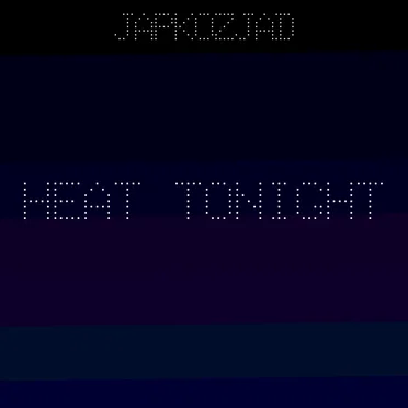 Heat Tonight