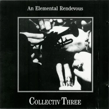 Collectiv Three: An Elemental Rendevous