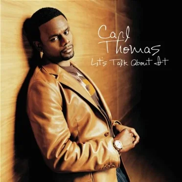 Let's Talk About It by Carl Thomas - album cover