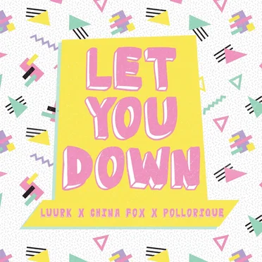 Let You Down