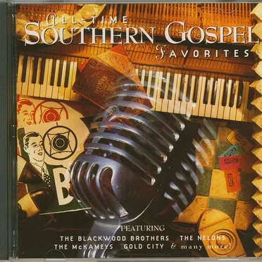 All Time Southern Gospel Favorites by Various Artists - album cover