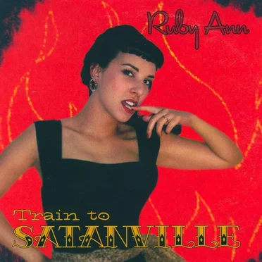 Train To Satanville by Ruby Ann - album cover