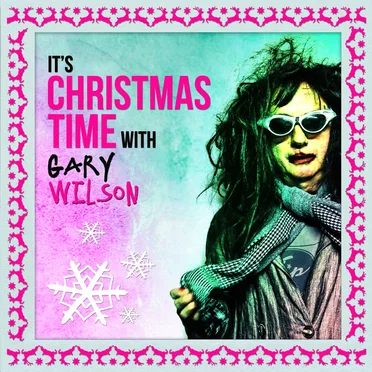 It’s Christmas Time With Gary Wilson